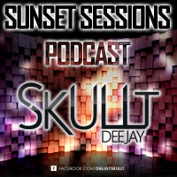 SUNSET SESSIONS PODCAST by SKULLT #26