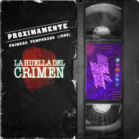 Remake a la Huella del Crimen - Próximamente