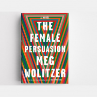 Chapter 217: The Female Persuasion with Meg Wolitzer