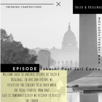 Solid  Original: Tekashi Post Jail Convo