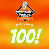 RP#100 – Especial do centésimo episódio!