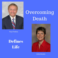 Overcoming Death Defines Life: Leave A Legacy