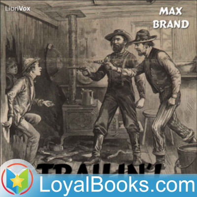 Trailin! By Max Brand