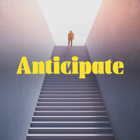 Episode 168: Anticipate Life