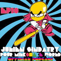 EP 10 : Julien Sindatry pour MilkShake World - Official Podcast
