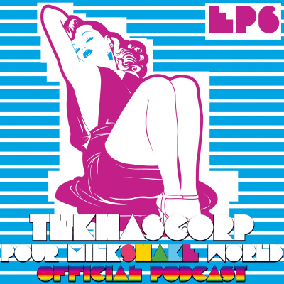 Milkshake World - Official Podcast