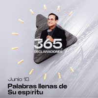 Declaración del día - Palabras llenas de su espíritu - Junio 18