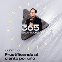 Declaración del día - Fructificando al ciento por uno - Junio 03