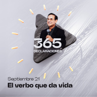 Declaración del día - El verbo que da vida - Septiembre 21