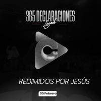 Declaración del día - Redimidos por Jesús - 05 Febrero