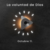 Declaración del día - La voluntad de Dios I Octubre 11