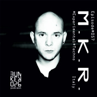 || M.K.R. • Episode#057 | #Experimental #Techno #Noise #Live