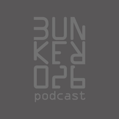 Bunker 026 Podcast