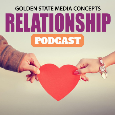Gsmc Relationship Podcast