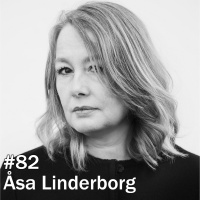#82 Åsa Linderborg