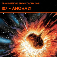Episode 107 - Anomaly