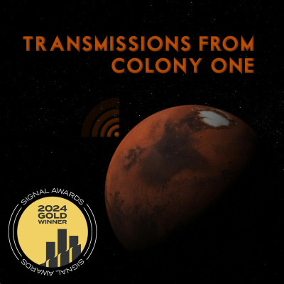 Transmissions From Colony One