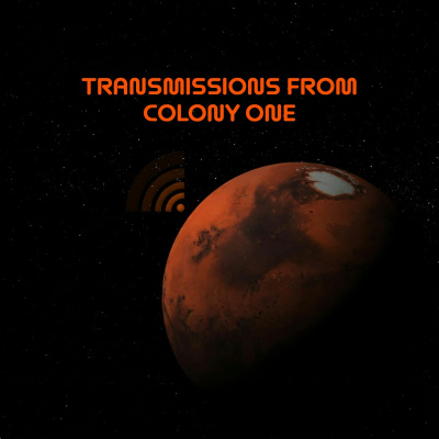 Transmissions From Colony One