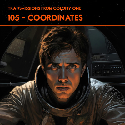 Transmissions From Colony One