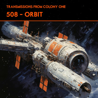 Transmissions From Colony One