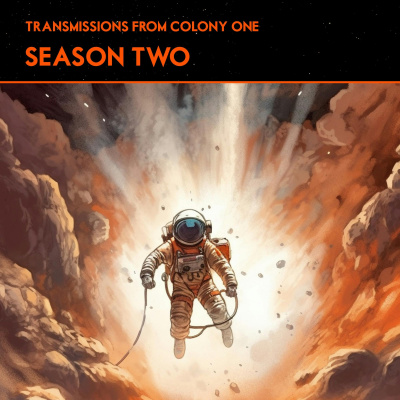 Transmissions From Colony One