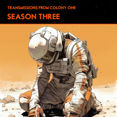 Transmissions From Colony One