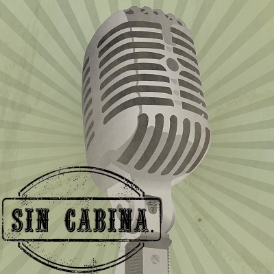Podcast De Sin Cabina.