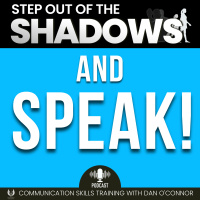 Episode 7: The 5 Difficult Conversations Every Professional Will Have and Most Will Avoid--How to Slay Them Using Effective Communication Skills