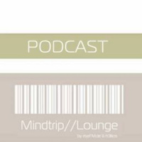 Mindtrip//Lounge Sessions # 0