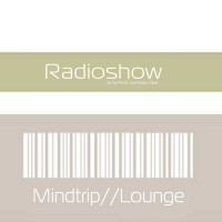 Mindtrip//Lounge Sessions # 3