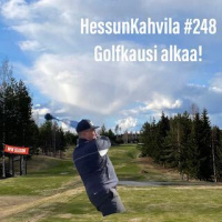 HessunKahvila #248 - Golfkausi alkaa!