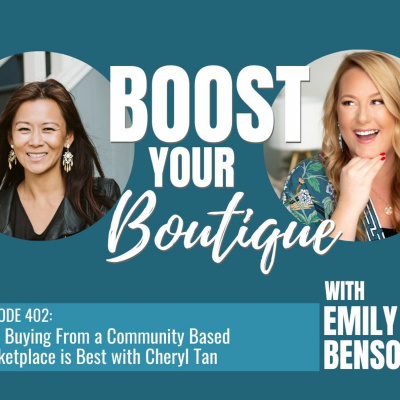 Boost Your Boutique With Emily Benson
