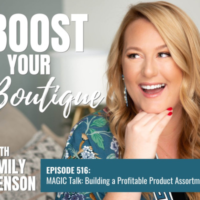 Boost Your Boutique With Emily Benson