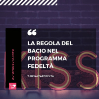 La Regola Del Bacio Nel Programma Fedeltà