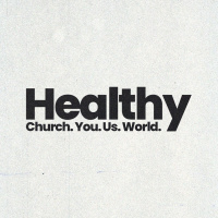 For Good | Healthy Church