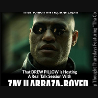 DEEP THOUGHT THURSDAY w/special Guest Zay Ilarraza-Boyed ft. Tha Coldest