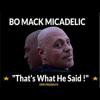 THATS WHAT HE SAID - The Bo  Drew Show