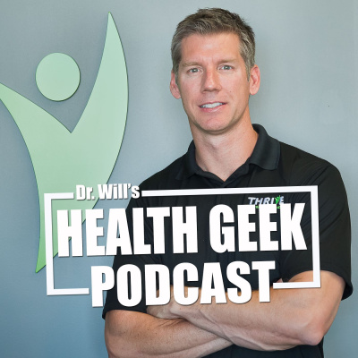 Dr. Wills Health Geek Podcast