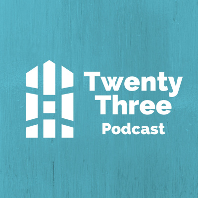 The Twenty Three Podcast