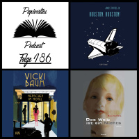 Folge 186: (Frauen-)Literatur („Das Weib ist ein Nichts“ - Mela Hartwig, „Houston, Houston!“ - James Tiptree Jr. (aka Alice B. Sheldon), „Menschen im Hotel“ von Vicki Baum)