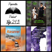 Folge 215: Das verwächst sich noch („So forsch, so furchtlos“ - Andrea Abreu, „Raserei“ - Sascha Reh, „Diese ganzen belanglosen Wunder“ - Leona Stahlmann)