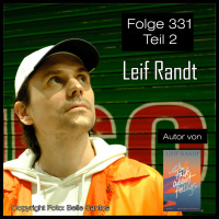 #331 Teil 2: Leif is live (Lets Talke About Feelings - Leif Randt)