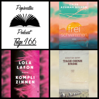 Folge 166: Anzeige geht raus („Freischwimmen“ - Caleb Azumah Nelson, „Die Komplizinnen“ - Lola Lafon, „Tage ohne Ende“ - Sebastian Barry)