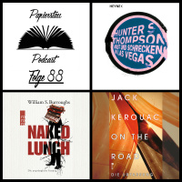 Folge 88: Feel the BEAT (On the Road - Jack Kerouac, Naked Lunch - William S. Burroughs, Angst und Schrecken in Las Vegas - Hunter S. Thompson)