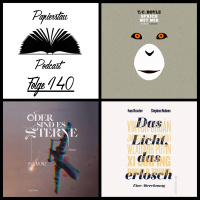 Folge 140: Ich mag Spaghetti-Eis (Sprich mit mir - T. C. Boyle, Oder sind es Sterne - Eva Munz, Das Licht, das erlosch - Ivan Krastev, Stephen Holmes)