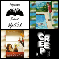 Folge 189: Wir strafen sie alle! (Strömung - Jakob Augstein, Creep - Philipp Winkler, Die Übung - Claudia Petrucci)