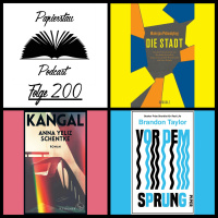 Folge 200: Wurstfreund*innen (Die Stadt - Walerjan Pidmohylnyj, Kangal - Anna Yeliz Schentke, Vor dem Sprung - Brandon Taylor)