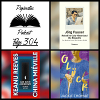 #304: John Wick vs. Jörg Fauser (Rebell im Cola-Hinterland - Matthias Penzel  Ambros Waibel, Das Buch Anderswo - Keanu Reeves  China Miéville, Glück - Jackie Thomae)