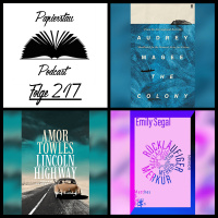 Folge 217: Highway to the Glückseligkeit („The Colony“ - Audrey Magee, „Lincoln Highway“ - Amor Towles, „Rückläufiger Merkur“ - Emily Segal)