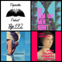 Folge 192: Der fidele Sündenpfuhl („Zusammenkunft“ - Natasha Brown, „Damenbart“ - Sarah Pines, „Wenn ich euch verraten könnte“ - Lea Draeger)